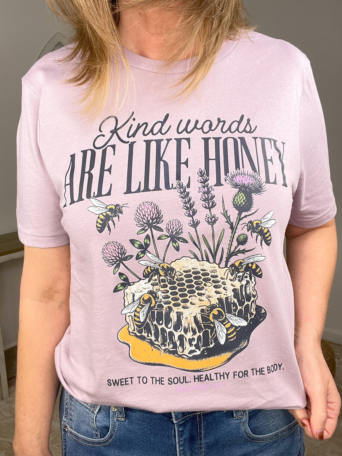 Kind Words Are Like Honey T-Shirt - Proverbs 16:24 Christian Graphic Tee